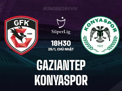 Dự Đoán Bất Ngờ: Gaziantep vs Konyaspor – Cơ Hội Vàng Cho Ai?