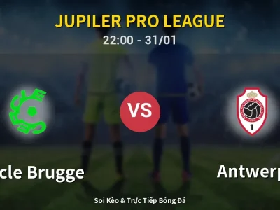 Soi Kèo Cercle Brugge vs Antwerp – 22:00 31/01 | Nhận Định, Dự Đoán Tỷ Số