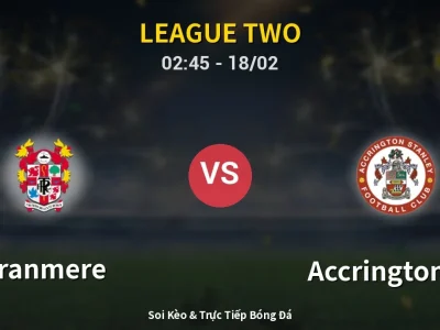 Kết Quả: Tranmere 0-1 Accrington ST – Highlight & Bàn Thắng | League Two