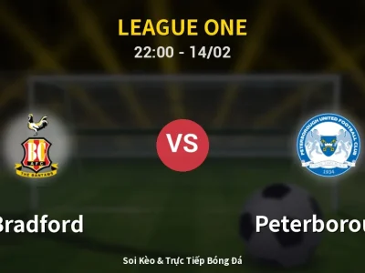 Soi Kèo Bradford vs Peterborough – 22:00 14/02 | Nhận Định, Dự Đoán Tỷ Số