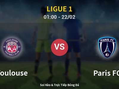 Kết Quả: Toulouse 1-1 Paris FC – Highlight & Bàn Thắng | Ligue 1