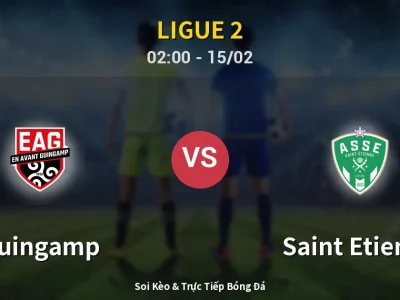 Kết Quả: Guingamp 1-2 Saint Etienne – Highlight & Bàn Thắng | Ligue 2