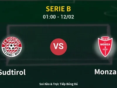 Kết Quả: Sudtirol 0-0 Monza – Highlight & Bàn Thắng | Serie B