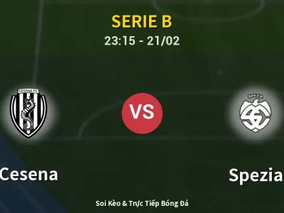 Soi Kèo Cesena vs Spezia – 23:15 21/02 | Nhận Định, Dự Đoán Tỷ Số
