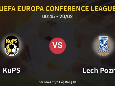 Kết Quả: KuPS 0-2 Lech Poznan – Highlight & Bàn Thắng | UEFA Europa Conference League
