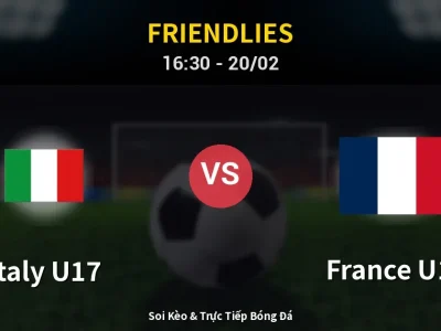 Kết Quả: Italy U17 1-2 France U17 – Highlight & Bàn Thắng | Friendlies
