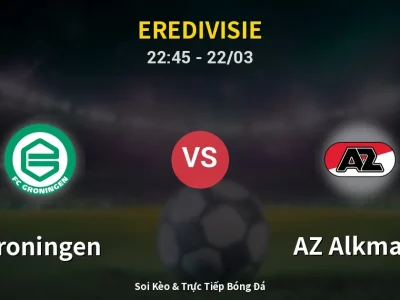 Soi Kèo Groningen vs AZ Alkmaar – 22:45 22/03 | Nhận Định, Dự Đoán Tỷ Số