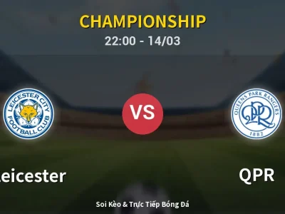 Soi Kèo Leicester vs QPR – 22:00 14/03 | Nhận Định, Dự Đoán Tỷ Số