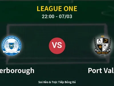 Soi Kèo Peterborough vs Port Vale – 22:00 07/03 | Nhận Định, Dự Đoán Tỷ Số