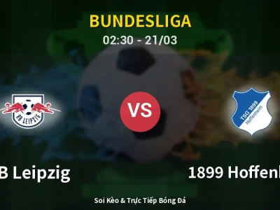 Kết Quả: RB Leipzig 5-0 1899 Hoffenheim – Highlight & Bàn Thắng | Bundesliga