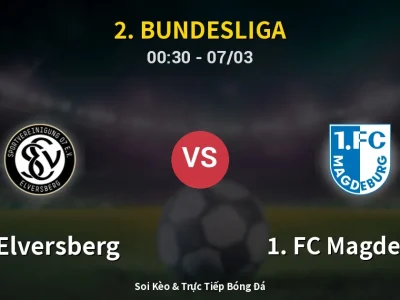 Kết Quả: SV Elversberg 1-0 1. FC Magdeburg – Highlight & Bàn Thắng | 2. Bundesliga