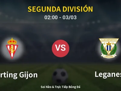 Kết Quả: Sporting Gijon 0-0 Leganes – Highlight & Bàn Thắng | Segunda División