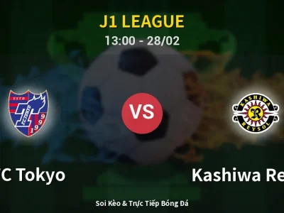Kết Quả: FC Tokyo 0-2 Kashiwa Reysol – Highlight & Bàn Thắng | J1 League