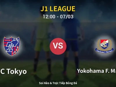 Kết Quả: FC Tokyo 3-0 Yokohama F. Marinos – Highlight & Bàn Thắng | J1 League