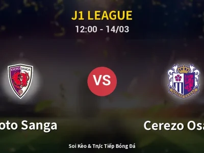 Kết Quả: Kyoto Sanga 1-2 Cerezo Osaka – Highlight & Bàn Thắng | J1 League