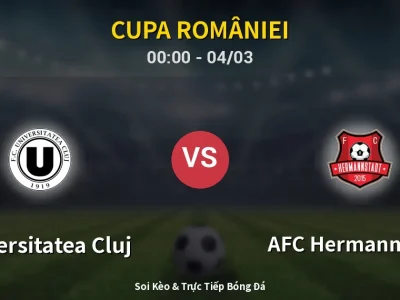 Kết Quả: Universitatea Cluj 2-1 AFC Hermannstadt – Highlight & Bàn Thắng | Cupa României