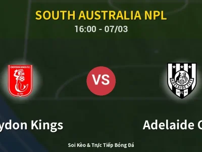 Kết Quả: Croydon Kings 0-4 Adelaide City – Highlight & Bàn Thắng | South Australia NPL