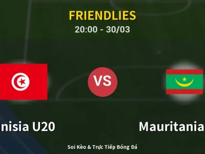 🔴 Trực Tiếp: Tunisia U20 2-0 Mauritania U20 – Link Xem Friendlies (Full HD)