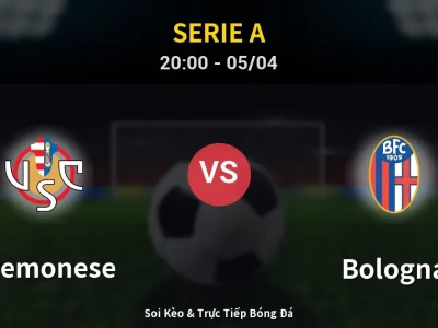 Soi Kèo Cremonese vs Bologna – 20:00 05/04 | Nhận Định, Dự Đoán Tỷ Số