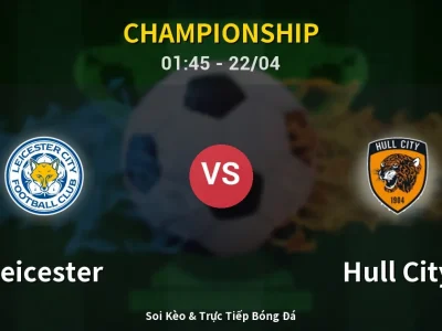 Kết Quả: Leicester 2-2 Hull City – Highlight & Bàn Thắng | Championship