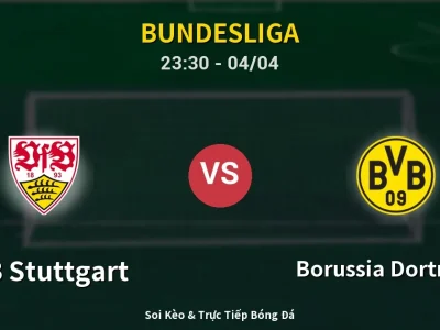 Soi Kèo VfB Stuttgart vs Borussia Dortmund – 23:30 04/04 | Nhận Định, Dự Đoán Tỷ Số