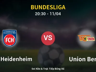 Soi Kèo 1. FC Heidenheim vs Union Berlin – 20:30 11/04 | Nhận Định, Dự Đoán Tỷ Số