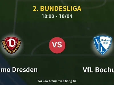 Soi Kèo Dynamo Dresden vs VfL Bochum – 18:00 18/04 | Nhận Định, Dự Đoán Tỷ Số