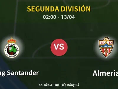 Kết Quả: Racing Santander 5-1 Almeria – Highlight & Bàn Thắng | Segunda División