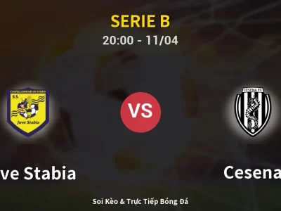 Soi Kèo Juve Stabia vs Cesena – 20:00 11/04 | Nhận Định, Dự Đoán Tỷ Số