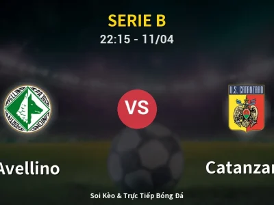 Soi Kèo Avellino vs Catanzaro – 22:15 11/04 | Nhận Định, Dự Đoán Tỷ Số