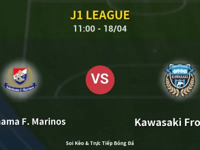 Soi Kèo Yokohama F. Marinos vs Kawasaki Frontale – 11:00 18/04 | Nhận Định, Dự Đoán Tỷ Số