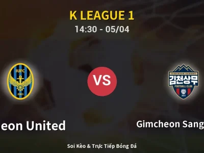 Soi Kèo Incheon United vs Gimcheon Sangmu FC – 14:30 05/04 | Nhận Định, Dự Đoán Tỷ Số