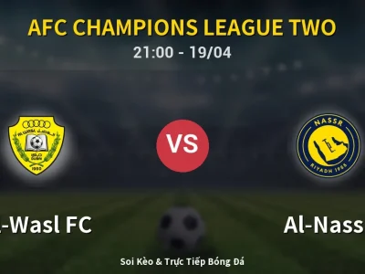 Soi Kèo Al-Wasl FC vs Al-Nassr – 21:00 19/04 | Nhận Định, Dự Đoán Tỷ Số
