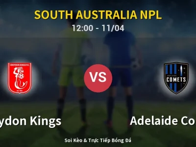 Soi Kèo Croydon Kings vs Adelaide Comets – 12:00 11/04 | Nhận Định, Dự Đoán Tỷ Số