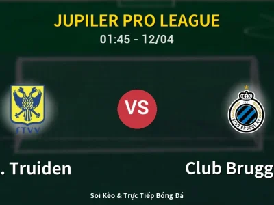 Kết Quả: St. Truiden 1-2 Club Brugge KV – Highlight & Bàn Thắng | Jupiler Pro League