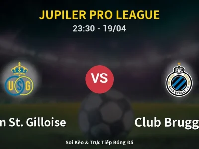 Soi Kèo Union St. Gilloise vs Club Brugge KV – 23:30 19/04 | Nhận Định, Dự Đoán Tỷ Số